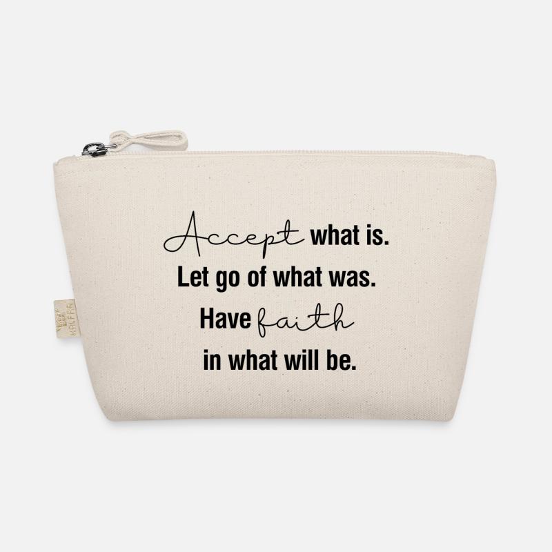 Accept what is Organic Pouch