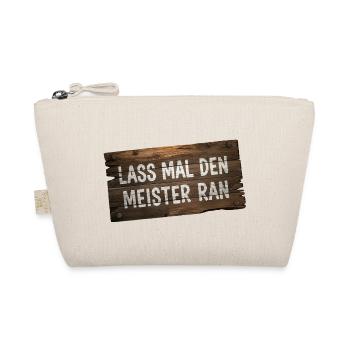 Lass mal den Meister ran – Handwerker Humor - Bio-Täschchen - Natur - Vorne