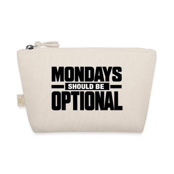 Monday Should Be Optional Office Worker - Organic Pouch - nature - Front