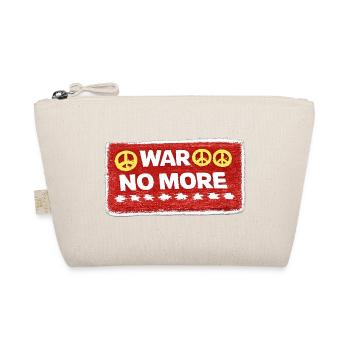War No More – Sticker Peace & Humanity - Organic Pouch - nature - Front