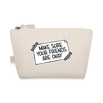 Assurez-vous que vos amis vont bien Logo de citation des amis - Trousse biologique - nature - Devant