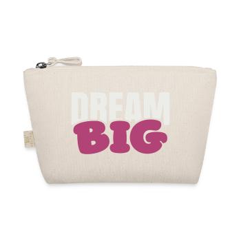 Dream Big Bold Pink Typography - Organic Pouch - nature - Front