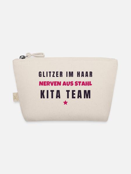 Glitzer im Haar Nerven aus Stahl Kita Team - Bio-Täschchen - Natur