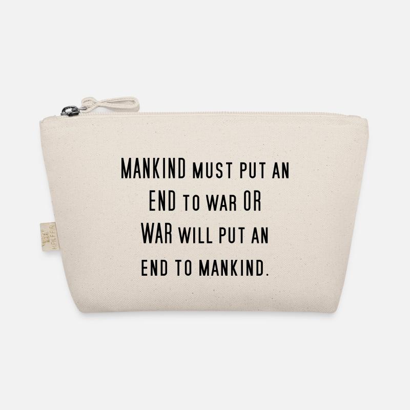 Against War Pacifism Saying Philosophy Gift Organic Pouch