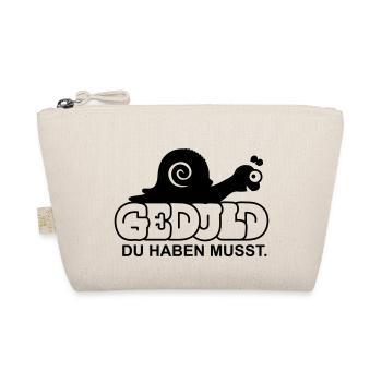 Geduld du haben musst (1c) - Bio-Täschchen - Natur - Vorne