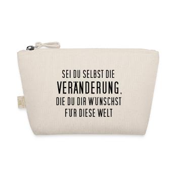 Sei du selbst die Veränderung, die du dir ... - Bio-Täschchen - Natur - Vorne