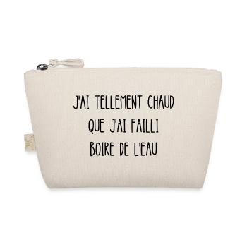 j'ai tellement chaud - Trousse biologique - nature - Devant