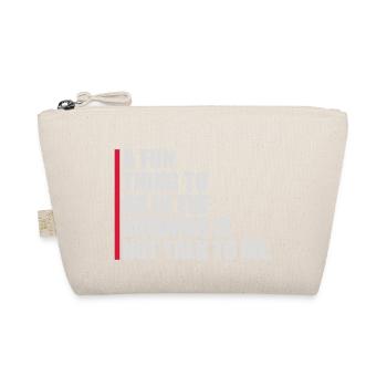 not talk to me - Organic Pouch - nature - Front
