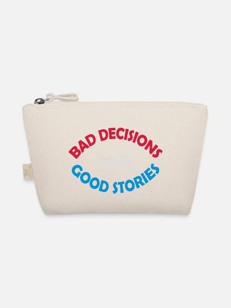 bad decisions great stories - Organic Pouch - nature - Front