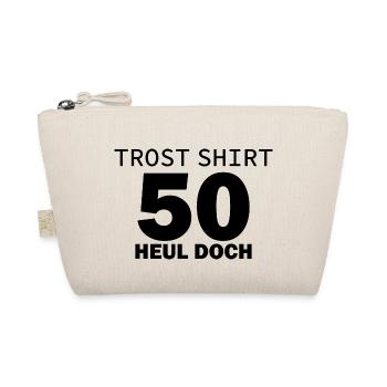 Trost Shirt 50 heul doch - Bio-Täschchen - Natur - Vorne