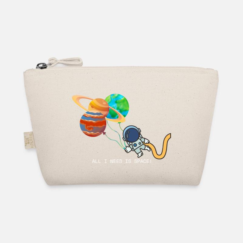 Astronaut - ALL I NEED IS SPACE Space Spaceship Organic Pouch