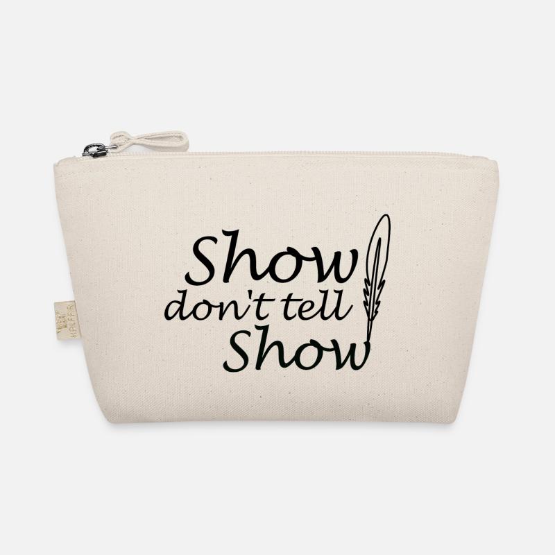 Funny show don't tell author writer Organic Pouch