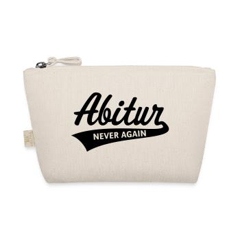 Abitur – Never Again (Abiturient / Abi / Black) - Bio-Täschchen - Natur - Vorne