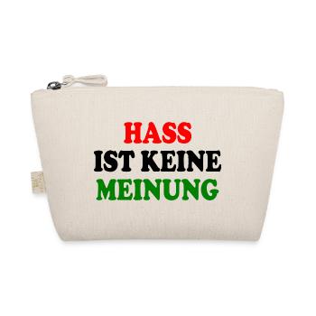 hass ist keine meinung - Bio-Täschchen - Natur - Vorne