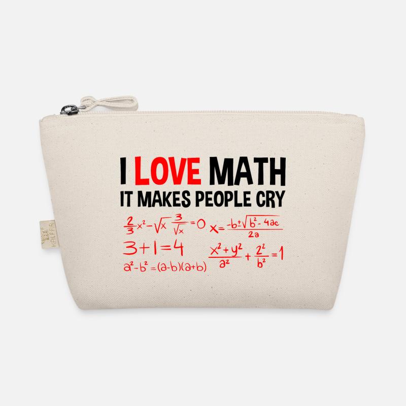 I Love Math, It Makes People Cry 4 Bio-Täschchen