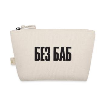Without Women - Saying in Russian for Russian - Organic Pouch - nature - Front