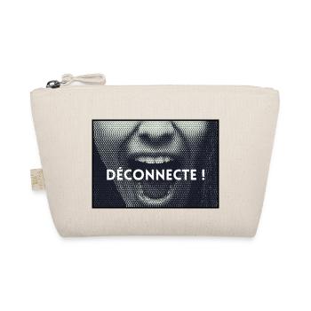 Message - Déconnecte ! - Trousse biologique - nature - Devant