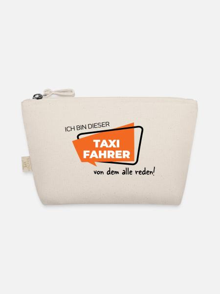 Ich bin dieser Taxifahrer von dem alle reden - Bio-Täschchen - Natur - Vorne