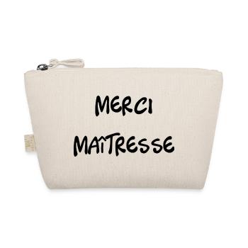 THANK YOU. MISTRESS. MASTER. THANK YOU MISTRESS - Organic Pouch - nature - Front