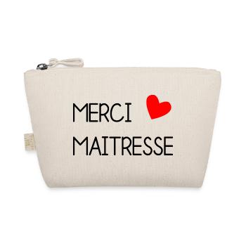 MISTRESS. THANK YOU. THANK YOU MISTRESS. GIFT - Organic Pouch - nature - Front