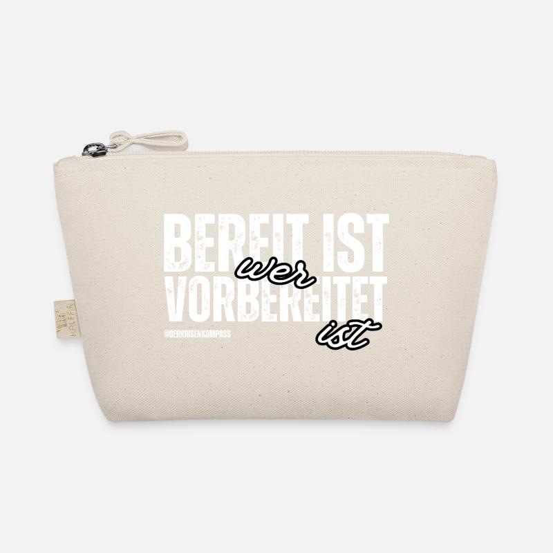 Those who are prepared are ready Organic Pouch