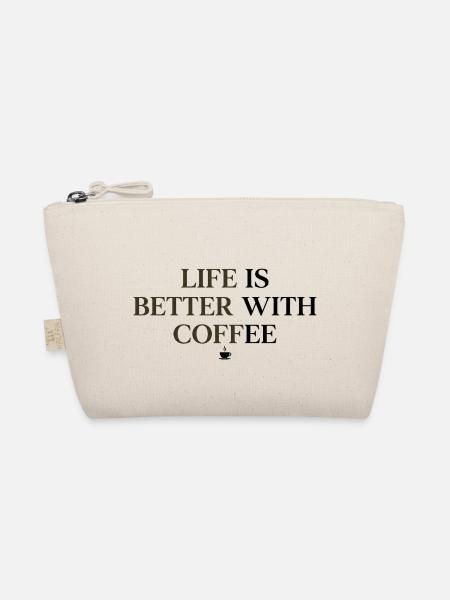 Life Is Better With Coffee – Kaffee - Bio-Täschchen - Natur