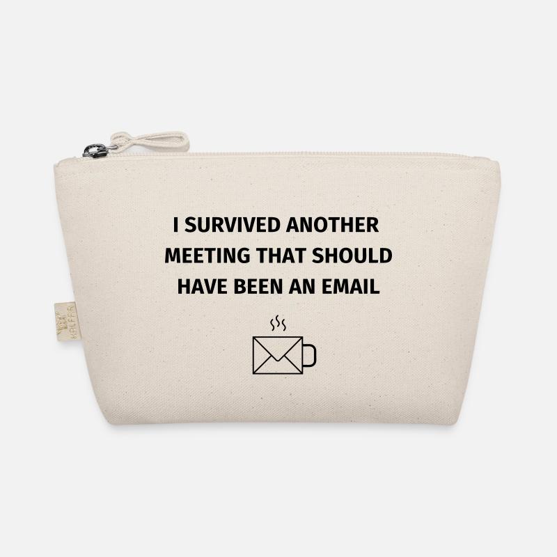 I Survived Another Meeting Trousse biologique