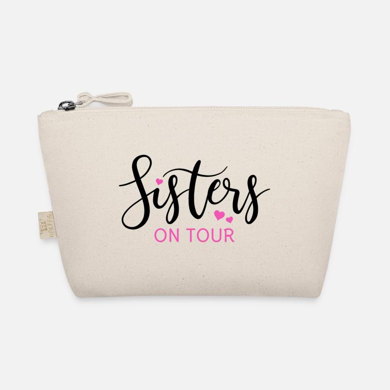 Sister Sisters Siblings Sisters on tour Organic Pouch