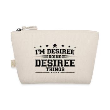 Ich bin Desiree, die Desiree-Dinge tut - Bio-Täschchen - Natur - Vorne