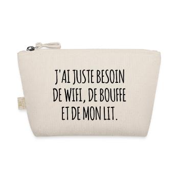 juste besoin de wifi - Trousse biologique - nature - Devant