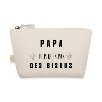 papa tu piques pas des bisous - Trousse biologique - nature - Devant