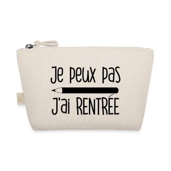Je peux pas J'ai rentrée - Trousse biologique - nature - Devant