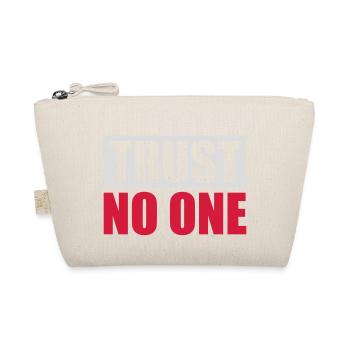 trust no one quote - Organic Pouch - nature - Front