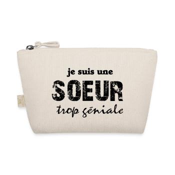 je suis une soeur trop géniale - Trousse biologique - nature - Devant