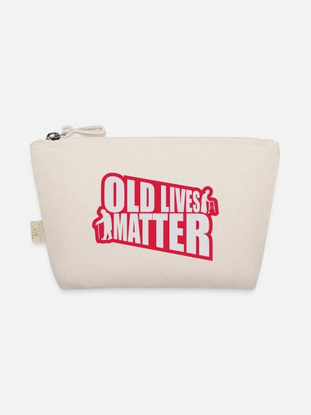old lives matter quote - Organic Pouch - nature - Front