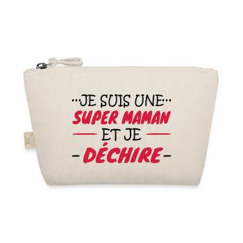 super maman et je déchire / cadeau humour maman - Trousse biologique - nature - Devant