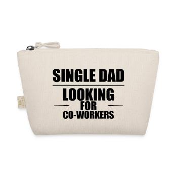 Single Dad Looking For Co-workers 2 - Organic Pouch - nature - Front
