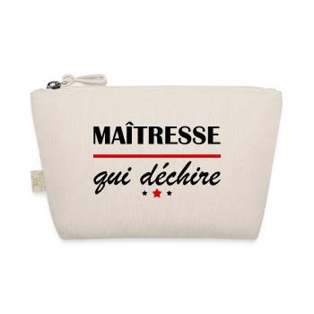 Maîtresse qui déchire, cadeau fin d'année scolaire - Trousse biologique - nature - Devant