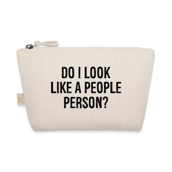 do I look like a people person - Organic Pouch - nature - Front