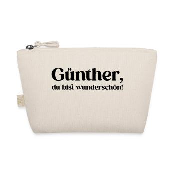 Günther, du bist wunderschön! - Bio-Täschchen - Natur - Vorne