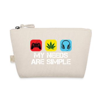 My Needs Are Simple: Game, Weed, Beats - Organic Pouch - nature - Front