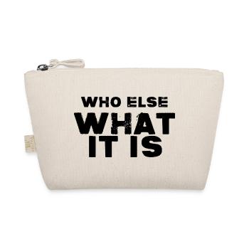 You already know who. - Organic Pouch - nature - Front