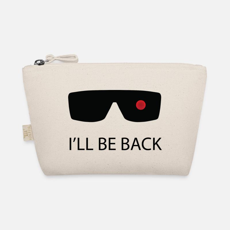 I'll be back! / Gift idea Organic Pouch