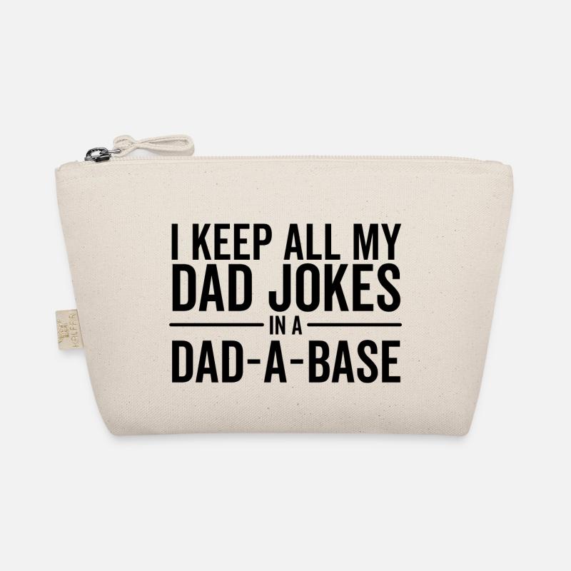 Je garde toutes les blagues de mon père dans une base de papa Trousse biologique