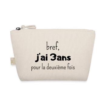 bref j'ai un 3 ans pour la deuxième fois - Trousse biologique - nature - Devant