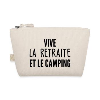 vive la retraite et le camping / humour retraité - Trousse biologique - nature - Devant
