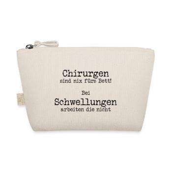 Chirurgen sind nix fürs Bett - Bio-Täschchen - Natur - Vorne