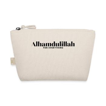 Alhamdoulillah pour tout /Islam/Musulman/Allah - Trousse biologique - nature - Devant