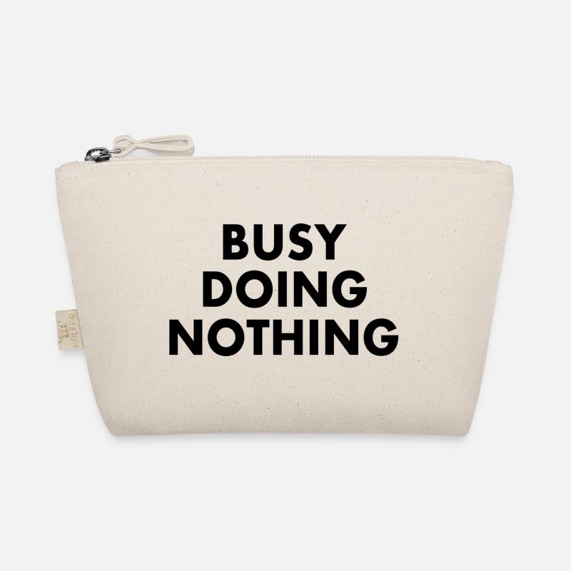 busy doing nothing - Bio-Täschchen - Natur