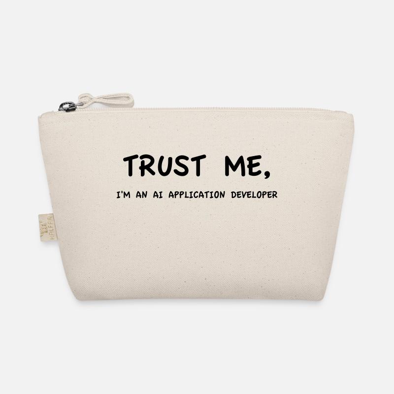 Trust me I'm an AI Application Developer Monochrome Organic Pouch